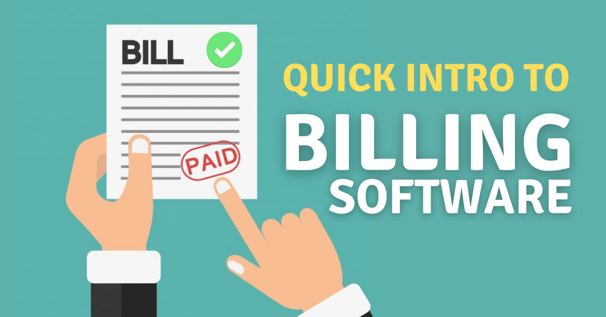What is Billing Software? Know the benefits of using it in your business