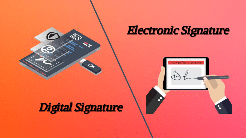 Digital signature Vs Electronic signature